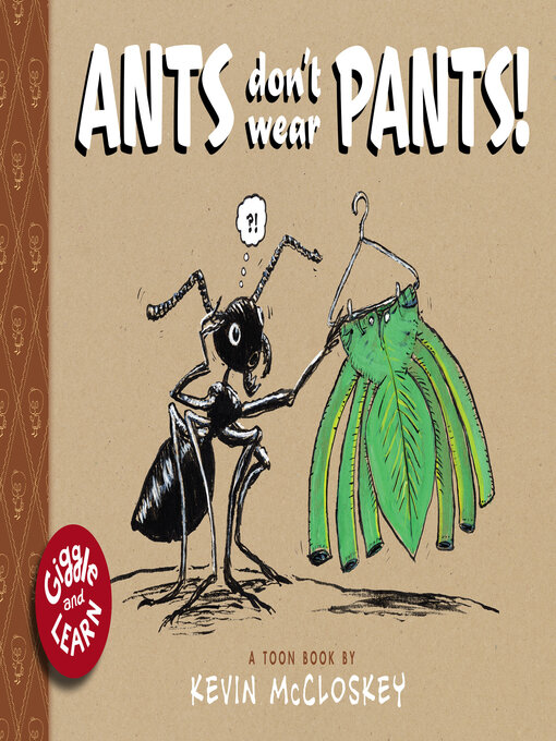 Title details for Ants Don't Wear Pants by Kevin McCloskey - Available